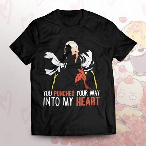 One Punch Man T-shirts - You punched your way into my heart Unisex T-Shirt
